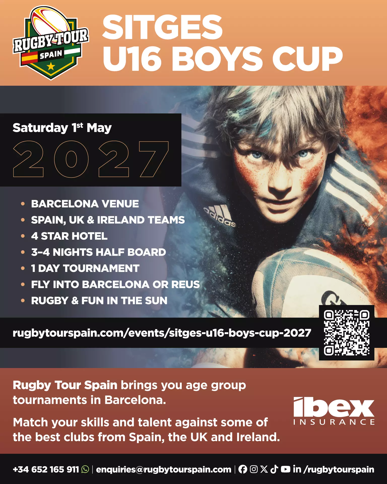Poster for the Sitges U16 Boys Cup rugby tournament, held on 1 May 2027. Includes event details, a focused image of a rugby player, and contact information for Rugby Tour Spain and Ibex Insurance.